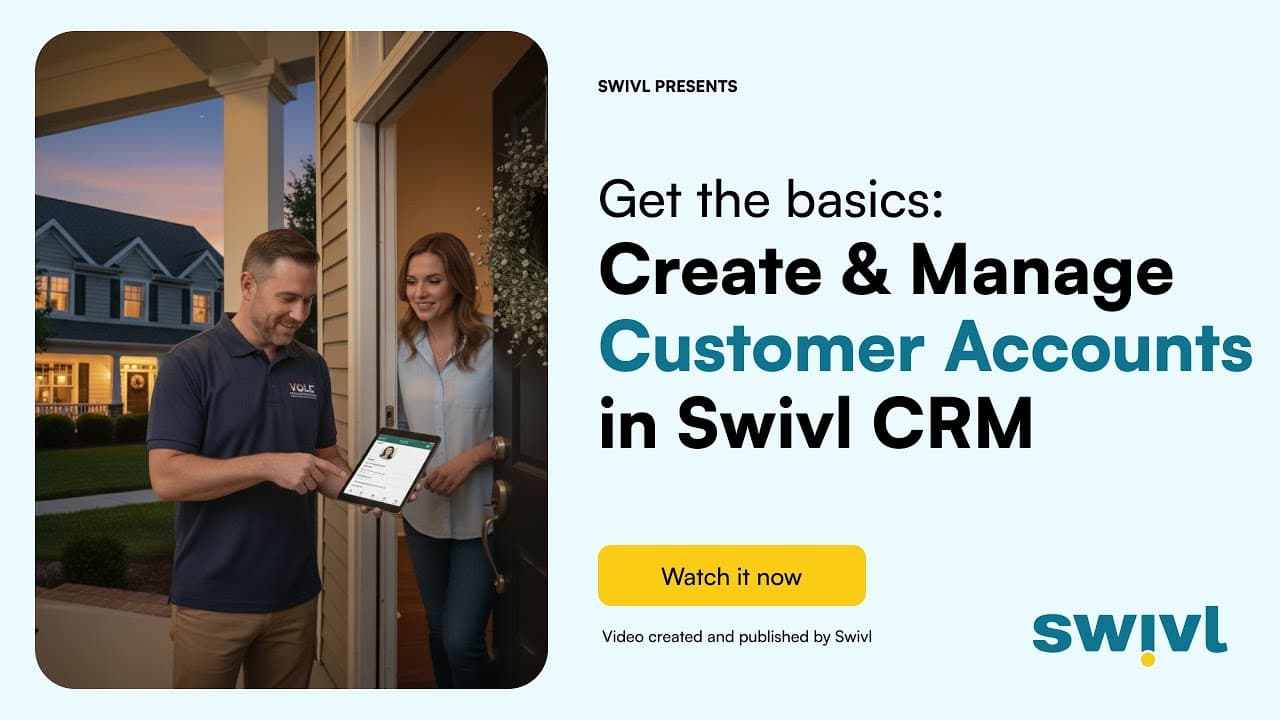 How to Create and Manage Customer Accounts in Swivl CRM | Complete Guide