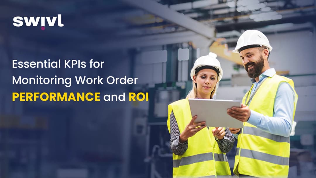Essential KPIs for Monitoring Field Service Performance and ROI