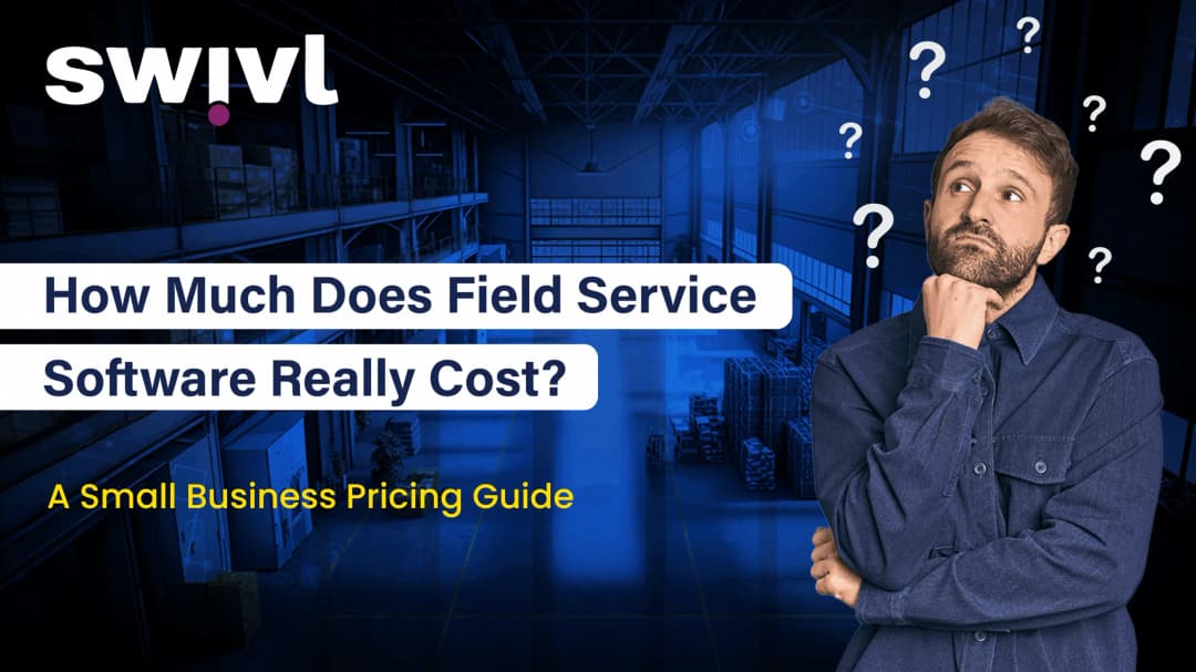 How Much Does FSM Software Cost? Small Business Pricing Guide
